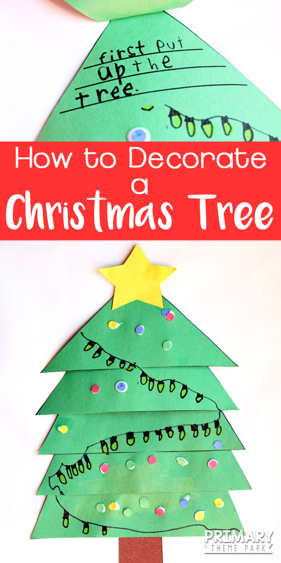 FREE Christmas Writing Activity :: Students write the steps to decorating a Christmas tree under each flap and then decorate the tree. Perfect for grade K-2. 
