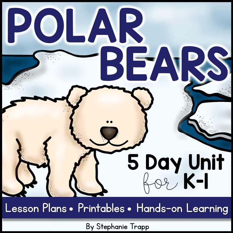 Polar Bear Unit for Kindergarten and First Grade